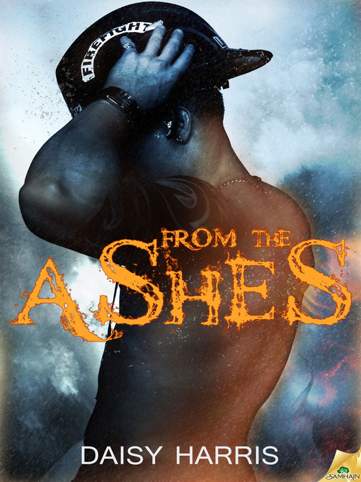 Title details for From the Ashes by Daisy Harris - Available